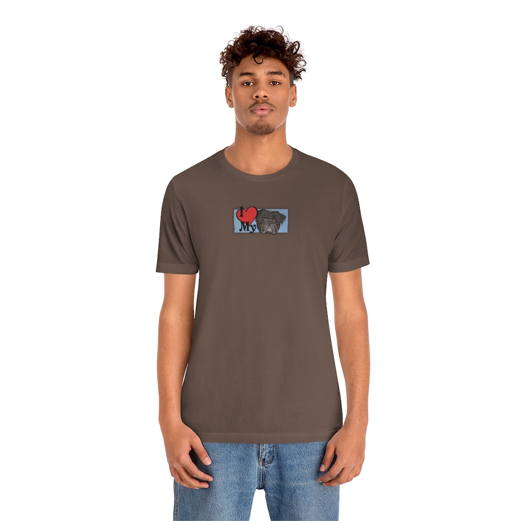 I Love My Pug! Short-Sleeve T-Shirt
