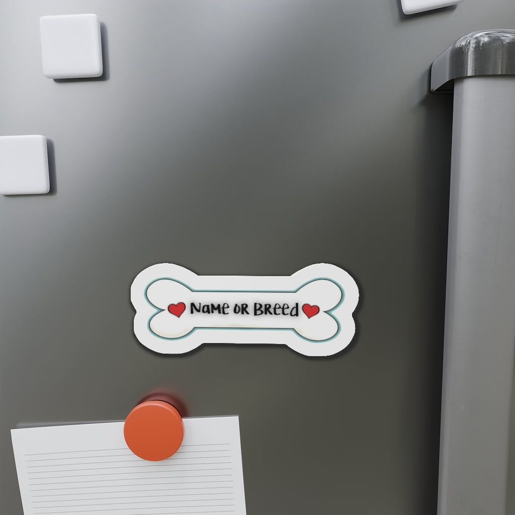 Custom Dog MAGNETS (Bone & Hearts) Personalize Pet Name or Breed Name.