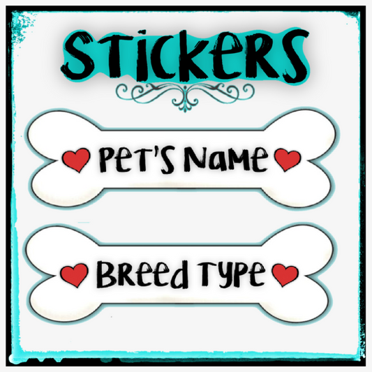 Custom Dog STICKERS (Bone & Hearts) Personalize Pet Name or Breed.